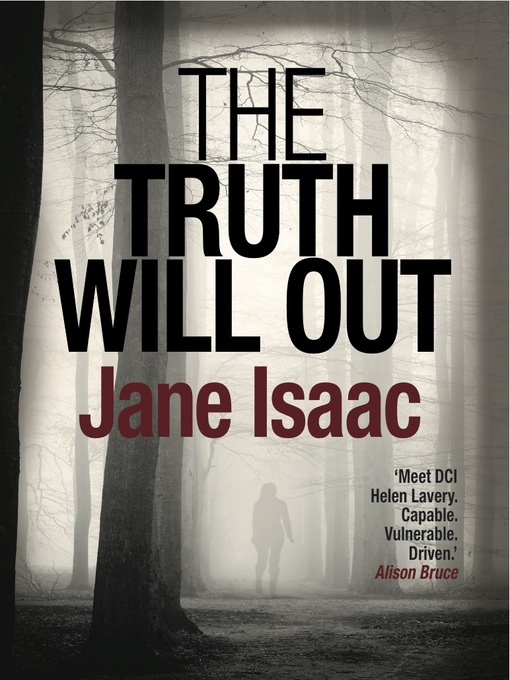 Title details for The Truth Will Out by Jane Isaac - Available